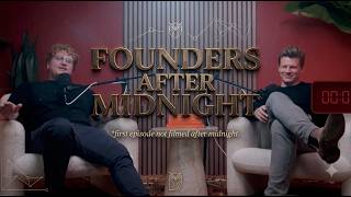 Founders After Midnight (FAM) Podcast - Episode 1