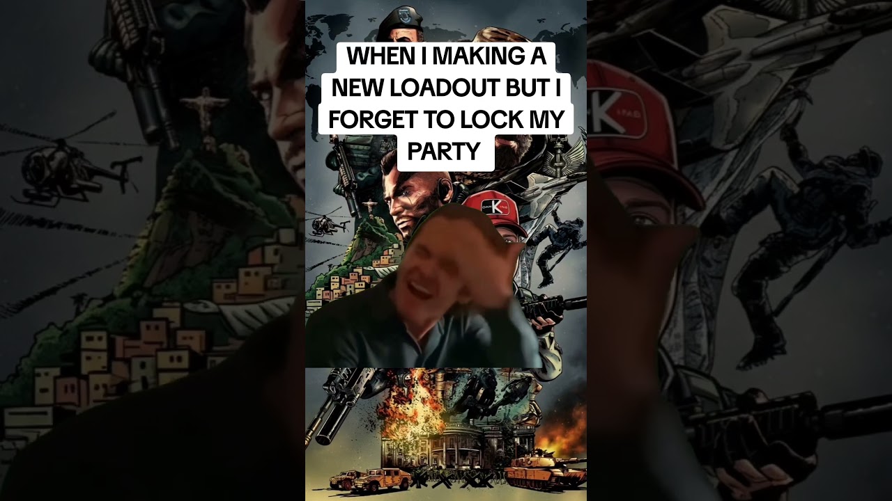 WHEN I'M MAKING A NEW LOADOUT BUT I FORGET TO LOCK MY PARTY