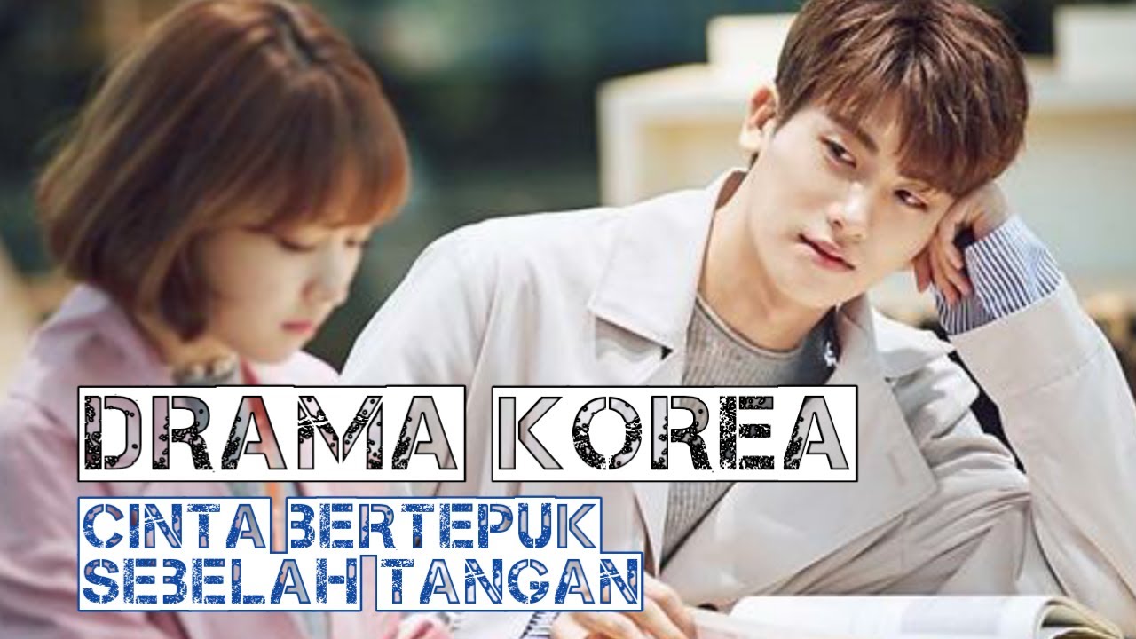 7 Drama Korea Selatan Bertema Cinta Bertepuk Sebelah Tangan Youtube