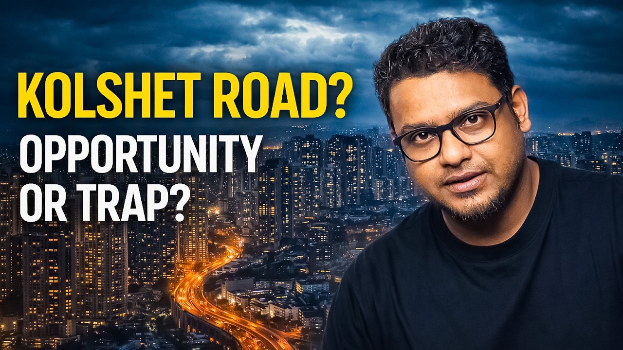 Kolshet Road: Oversupply or Opportunity? 🤔 Honest Buyer Analysis (2026)