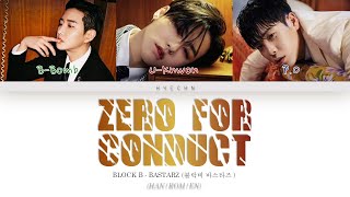 BASTARZ (바스타즈) – Zero For Conduct (품행제로) (Color Coded Han|Rom|Eng Lyrics)