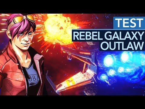 Rebel Galaxy: Outlaw: Test - GameStar - Die coolste Weltraum-Action seit 20 Jahren