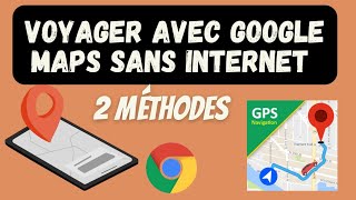 2 astuces pour voyager avec le GPS Google Maps sans connexion internet #trajet #gps