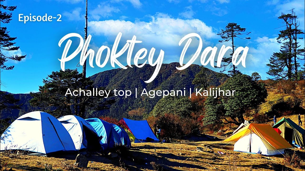 Phoktey Dara trek in November | Episode 2 | Achalley top | Agepani | Kalijhar | 