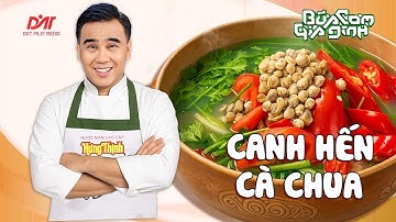 QUYỀN LINH trổ tài nấu CANH HẾN NẤU CÀ CHUA Thơm Ngọt, Thanh Mát | Bữa Cơm Gia Đình