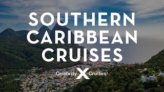 Southern Caribbean Cruises: Idyllic Beaches & Stunning Natural Beauty