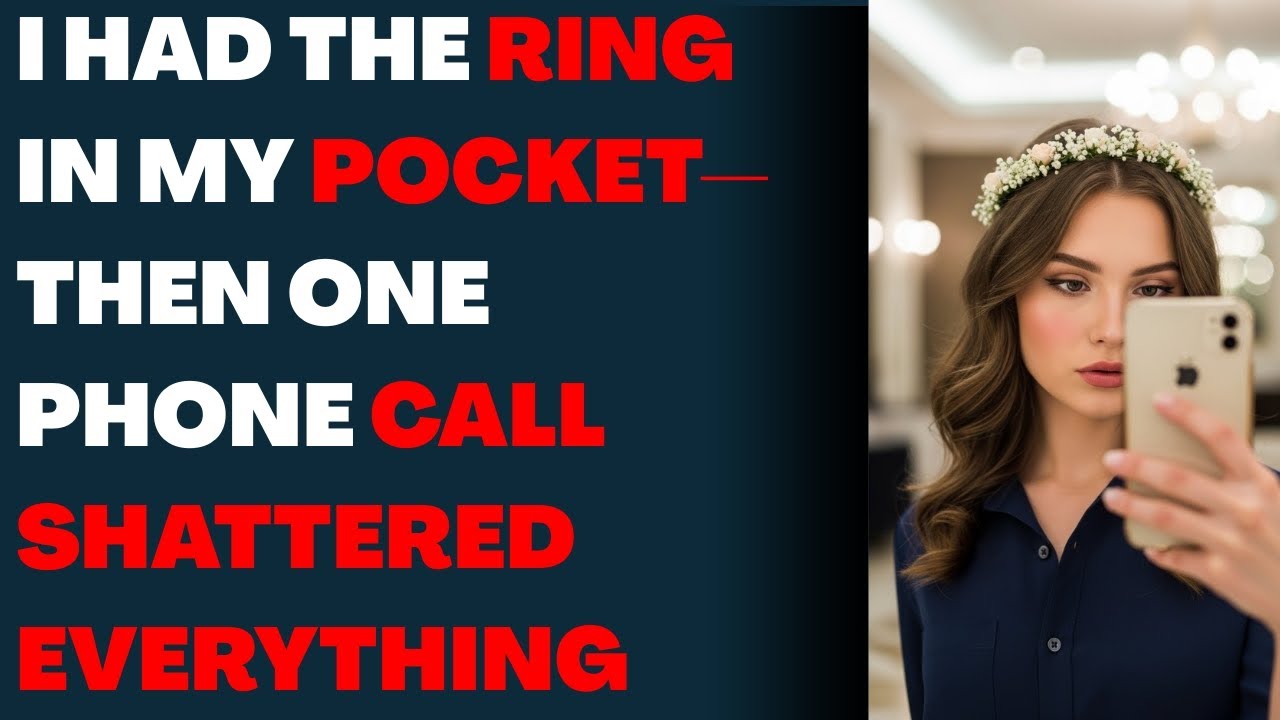 I Had the Ring in My Pocket—Then One Phone Call Shattered Everything