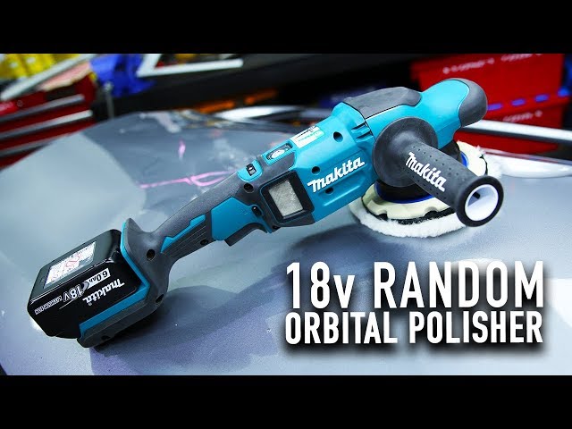 NEW Makita 18v Random Orbital Polisher - YouTube