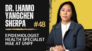 Dr. Lhamo Yangchen Sherpa | Epidemiologist | Health Specialist | M&E at UNPF #48