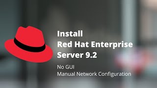 Install Red Hat Enterprise Server 9 2