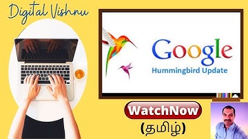 Google Hummingbird Algorithm Concept Explained in Tamil 2020 - Google Algorithm Concept in SEO