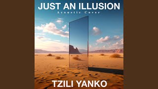 Just an Illusion acoustic cover