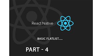 React Native | Part 4 | introduction of Flat List In Hindi.