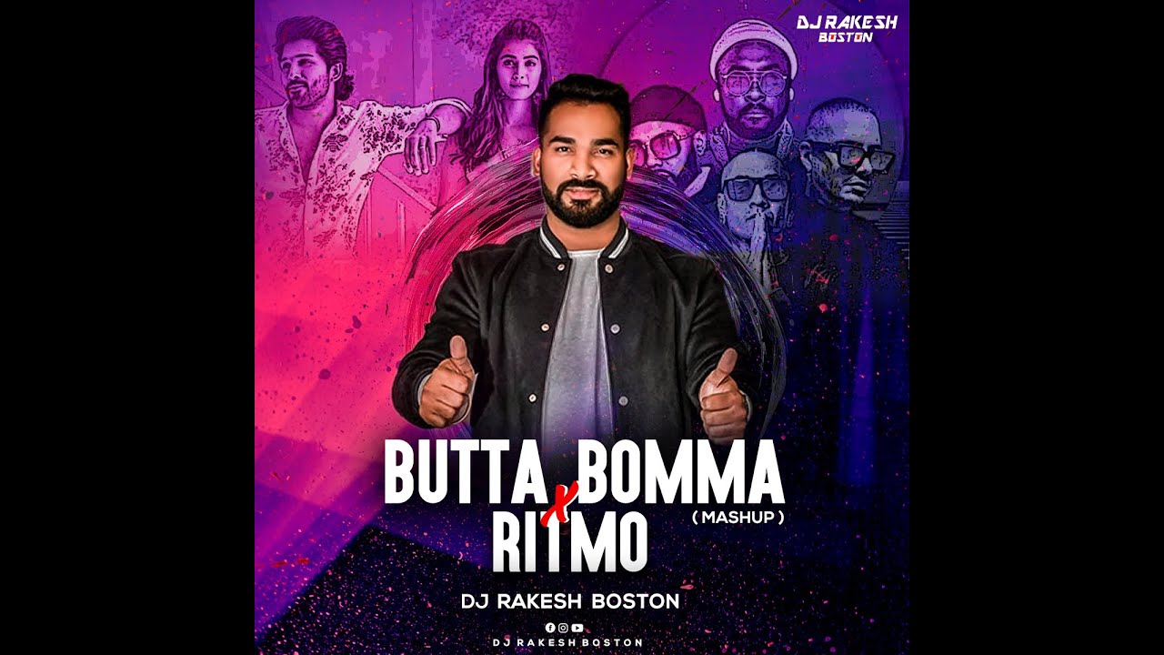 Buttabomma X Ritmo DJ Rakesh Boston Mashup