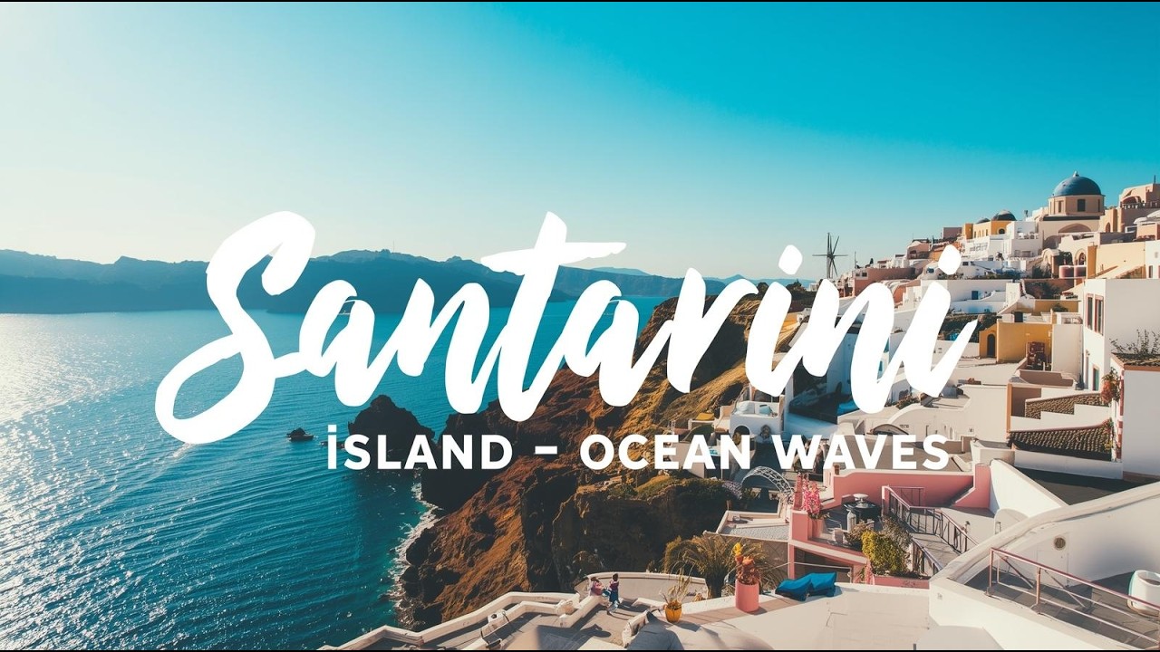Santorini Island 🇬🇷 Ocean Waves & Greek Music [Relaxing]