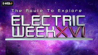 Electric Week 16 Opening Video