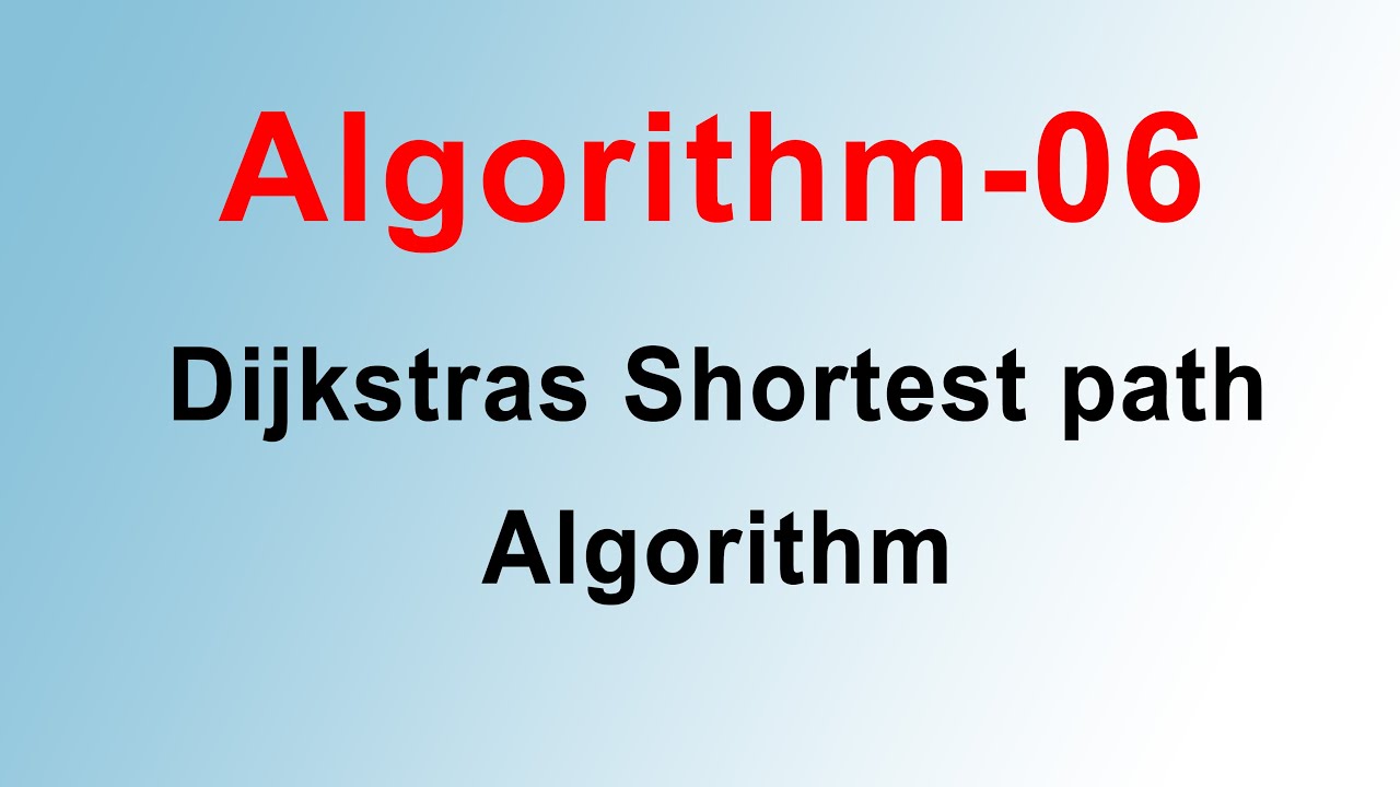 Dijkstras Shortest Path Algorithm Theory Bangla Tutorial - YouTube