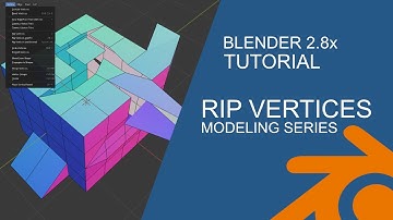 Blender 2.8 Modeling Series: Rip Vertices Explained