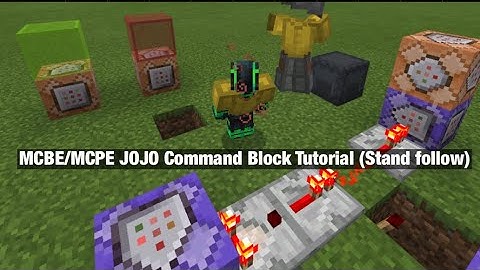 MCBE/MCPE JOJO Command Block Tutorial (Stand Follow)