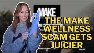 Is "MAKE WELLNESS" a SCAM? #antimlm #makewellness