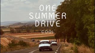 (1 HOUR) One Summer Drive - COOL
