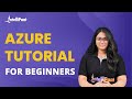 Azure Course - Learn Microsoft Azure in 11 Hours | Azure Tutorial For Beginners | Intellipaat