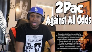 FIRST TIME HEARING- 2Pac - Against All Odds (REACTION)