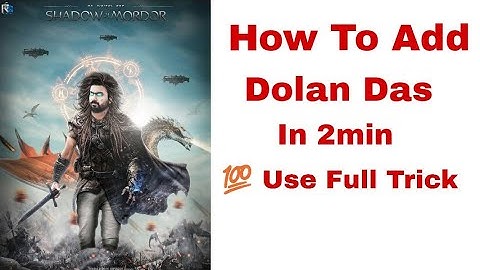 How To Add Dolan Das In 2min || 💯 Use Full Trick || Fb Updates || Subscribe My Channel ||
