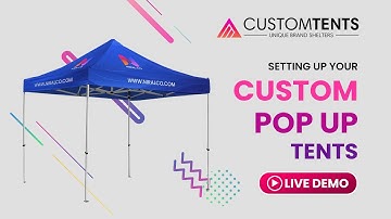 Quick and Easy Setup: Your Custom Tents with Logo