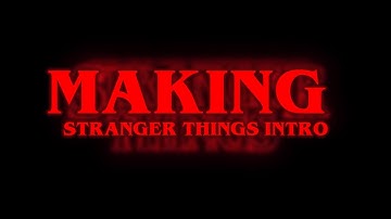 Making " STRANGER THINGS " intro in Adobe after effects