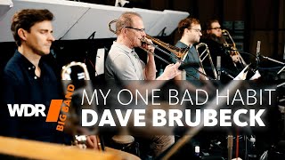 Дэйв Брубек - My One Bad Habit | Wdr Big Band