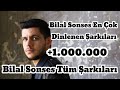 Bilal Sonses Tüm Şarkıları