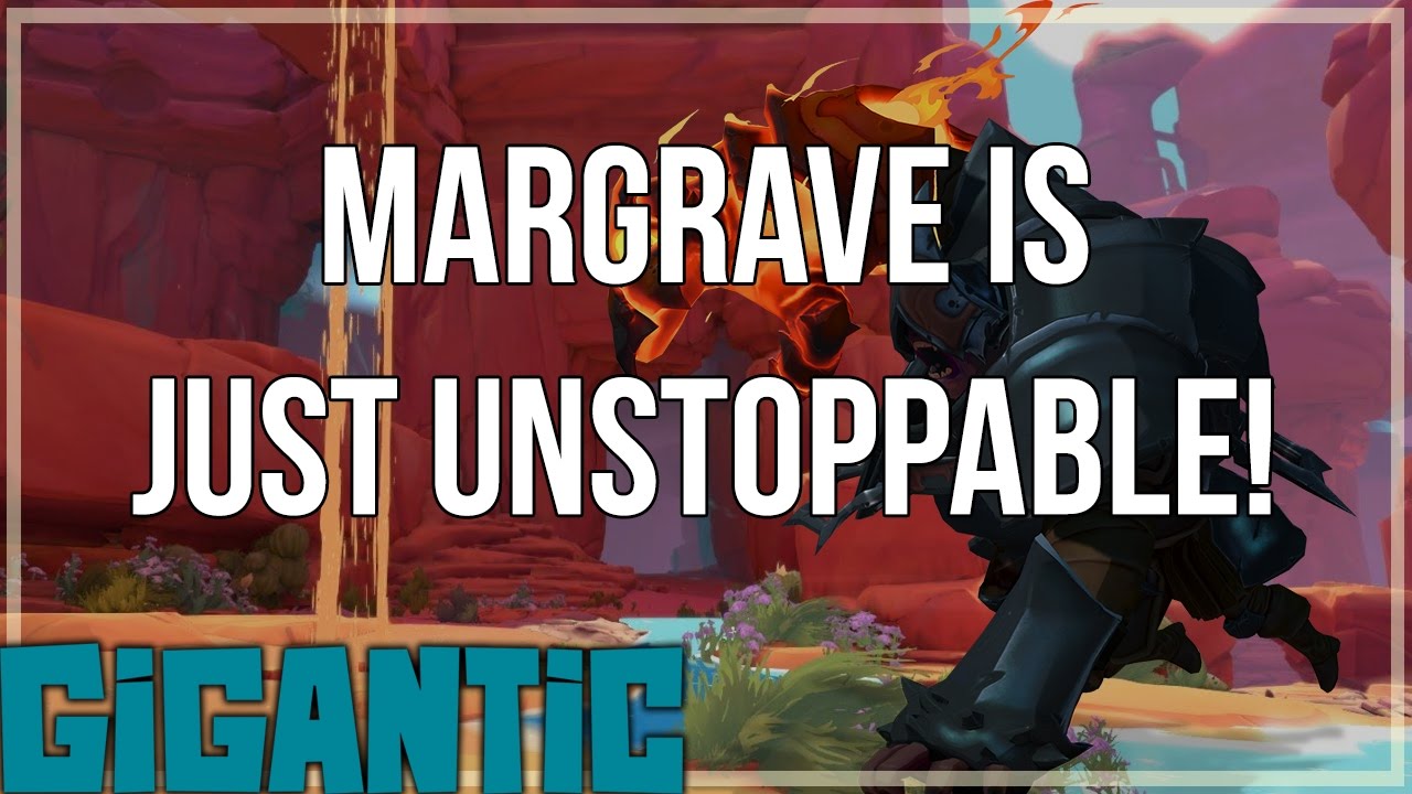 The Margrave is just UNSTOPPABLE! - Gigantic Closed Beta