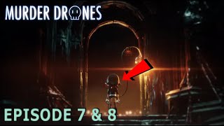 MURDER DRONES EPISODE 7 & 8 NEWS COMING TOMORROW!