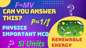 How Much You Know About Physics? 🤔What is the SI unit of force?💡 basic physics gk in english⚡