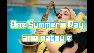 Saxophone music Spirited away - One summer's day (あの夏へ ano natsu e)
