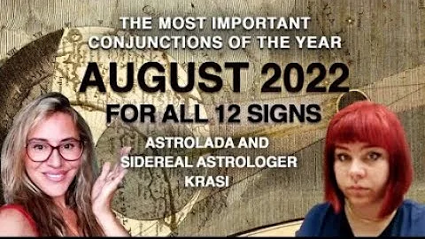 August 2022 Sidereal Astrology for all 12 Signs wi...