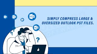 Compact and Shrink the Outlook folders (.pst) data files using Softaken Compress PST Software