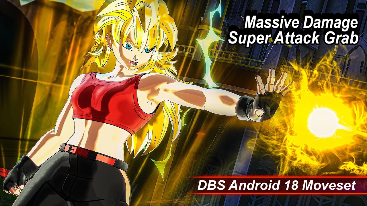 DO NOT Get Hit By DBS Android 18's KI BLAST GRAB Super! - Dragon Ball ...