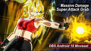 DO NOT Get Hit By DBS Android 18's KI BLAST GRAB Super! - Dragon Ball Xenoverse 2 DLC 17