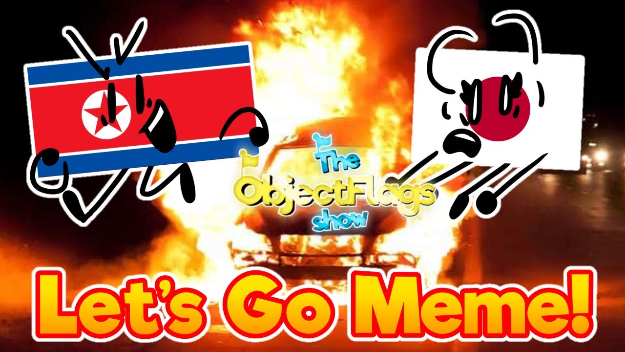 Objectflags Ohio ObjectFlags | Lets Go Meme! - YouTube