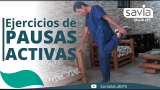 Ejercicios para PAUSAS ACTIVAS (En CASA con Savia Salud EPS)