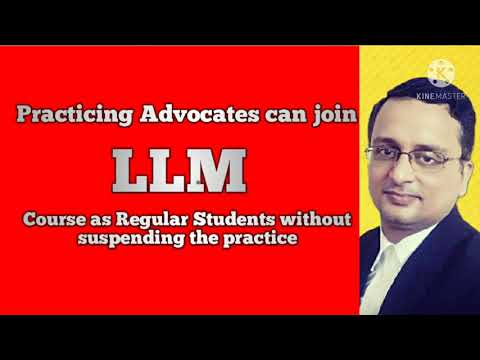 Practicing Advocates can join LLM Course as Regular Students without suspending the practice | LLM