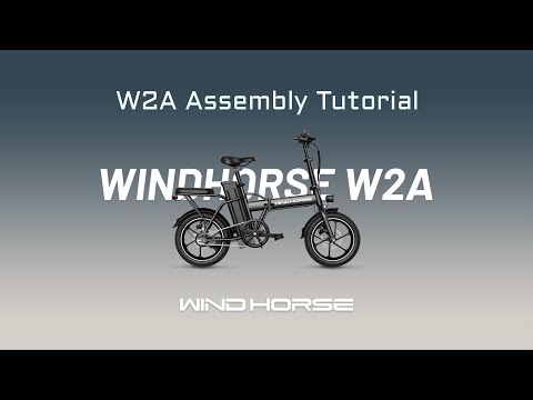 WINDHORSE W2A assembly tutorial