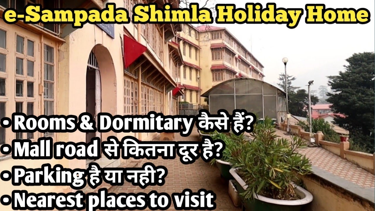 esampada shimla holiday home for govt employee • cpwd grand hotel