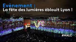 Evénement : la fête des lumières éblouit Lyon !