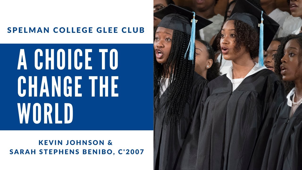 Spelman College Glee Club performs A Choice to Change the World
