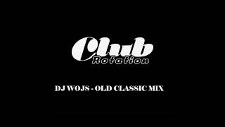 Download Lagu DJ WOJS - CLUB ROTATION OLD MP3