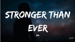 Sia – Stronger Than Ever 🔥 | Powerful Motivational Anthem