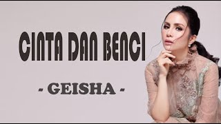 Geisha - Cinta Dan Benci Lirik (Cover by Nabila Maharani ft NM Boys)